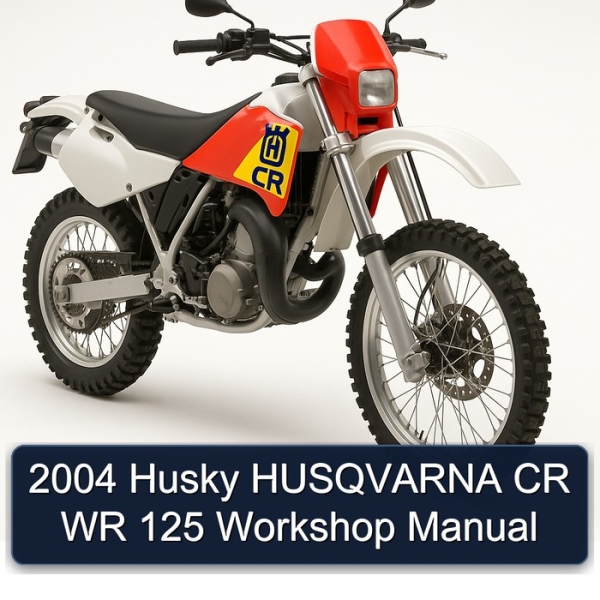 2004 Husky HUSQVARNA CR WR 125 Workshop Manual