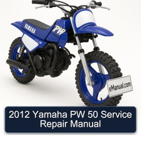 2012 Yamaha PW 50 Service Repair Manual