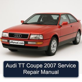 Audi TT Coupe 2007 Service Repair Manual