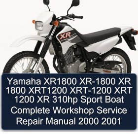 Yamaha XR1800 XR-1800 XR 1800 XRT1200 XRT-1200 XRT 1200 XR 310hp Sport Boat Complete Workshop Service Repair Manual 2000 2001