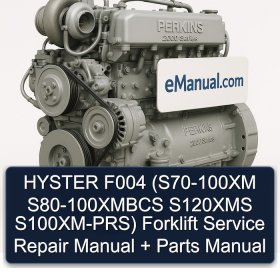 HYSTER F004 (S70-100XM S80-100XMBCS S120XMS S100XM-PRS) Forklift Service Repair Manual + Parts Manual