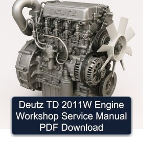 Deutz TD 2011W Engine Workshop Service Manual PDF Download