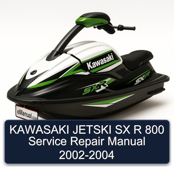 KAWASAKI JETSKI SX R 800 Service Repair Manual 2002-2004