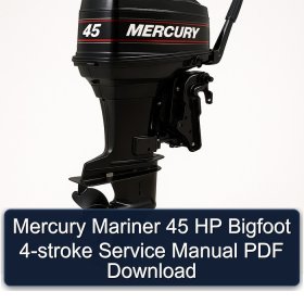 Mercury Mariner 45 HP Bigfoot 4-stroke Service Manual PDF Download
