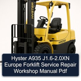 Hyster A935 J1.6-2.0XN Europe Forklift Service Repair Workshop Manual Pdf