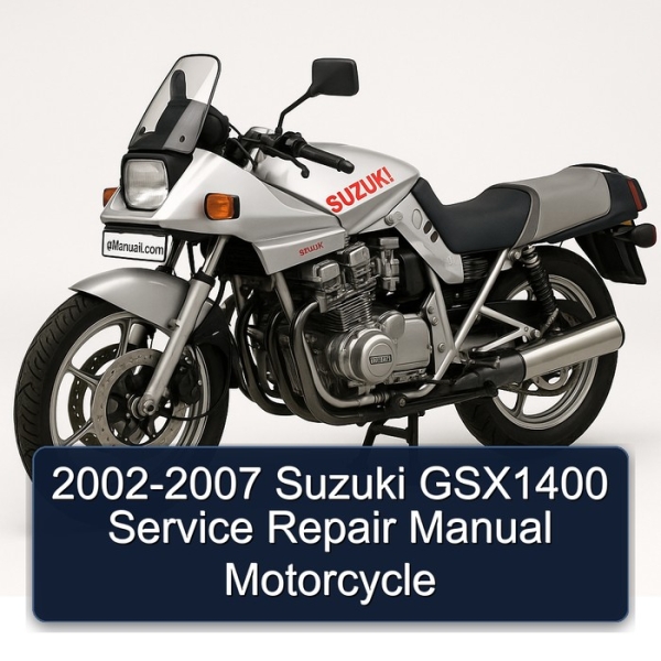 2002-2007 Suzuki GSX1400 Service Repair Manual Motorcycle