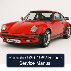 Porsche 930 1982 Repair Service Manual