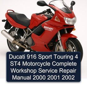 Ducati 916 Sport Touring 4 ST4 Motorcycle Complete Workshop Service Repair Manual 2000 2001 2002