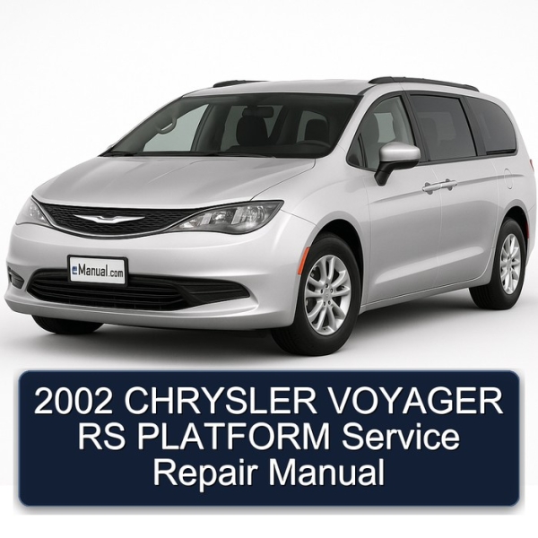2002 CHRYSLER VOYAGER RS PLATFORM Service Repair Manual