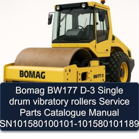 Bomag BW177 D-3 Single drum vibratory rollers Service Parts Catalogue Manual SN101580100101-101580101189