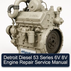 Detroit Diesel 53 Series 6V 8V Engine Repair Service Manual
