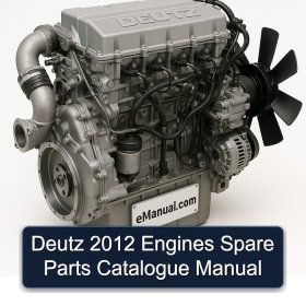 Deutz 2012 Engines Spare Parts Catalogue Manual
