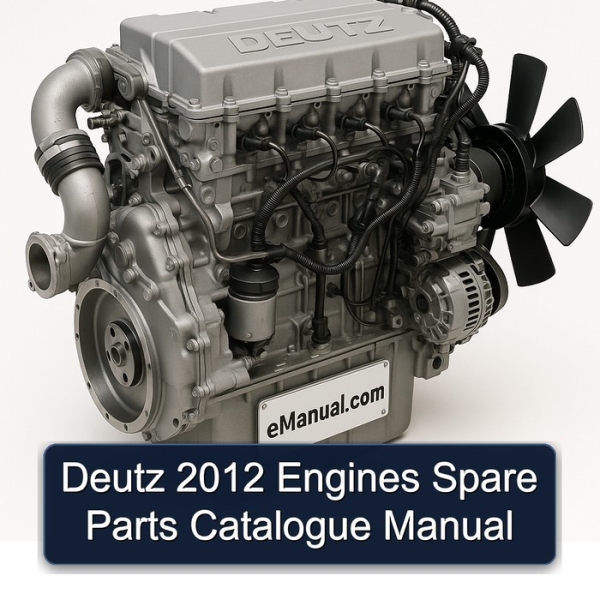 Deutz 2012 Engines Spare Parts Catalogue Manual