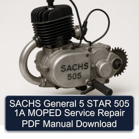 SACHS General 5 STAR 505 1A MOPED Service Repair PDF Manual Download