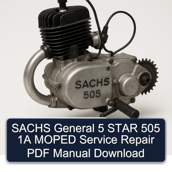 SACHS General 5 STAR 505 1A MOPED Service Repair PDF Manual Download