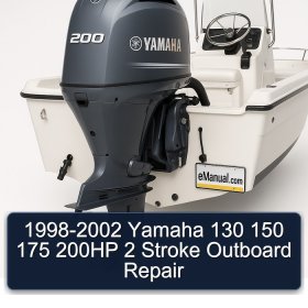 1998-2002 Yamaha 130 150 175 200HP 2 Stroke Outboard Repair