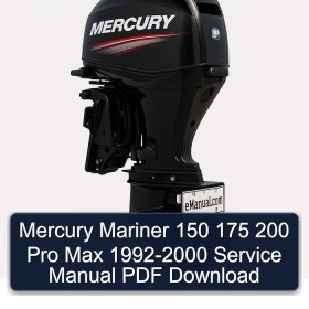 Mercury Mariner 150 175 200 Pro Max 1992-2000 Service Manual PDF Download