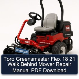 Toro Greensmaster Flex 18 21 Walk Behind Mower Repair Manual PDF Download