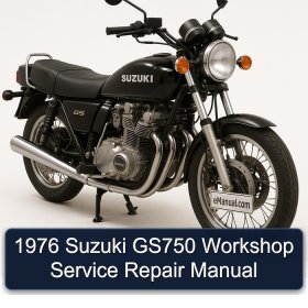 1976 Suzuki GS750 Workshop Service Repair Manual