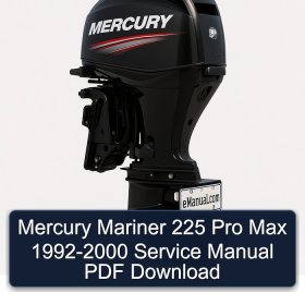 Mercury Mariner 225 Pro Max 1992-2000 Service Manual PDF Download