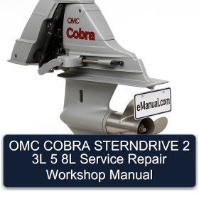 OMC COBRA STERNDRIVE 2 3L 5 8L Service Repair Workshop Manual