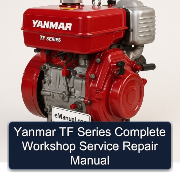 Yanmar TF Series Complete Workshop Service Repair Manual