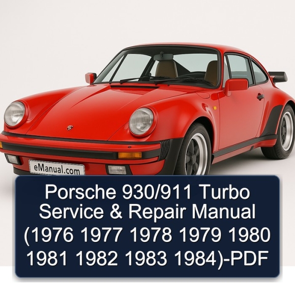 Porsche 930/911 Turbo Service & Repair Manual (1976 1977 1978 1979 1980 1981 1982 1983 1984)-PDF