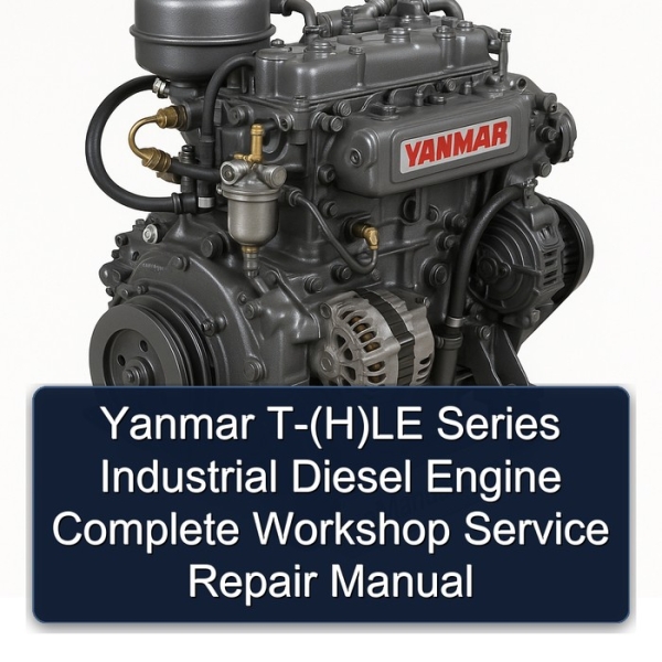 Yanmar T-(H)LE Series Industrial Diesel Engine Complete Workshop Service Repair Manual