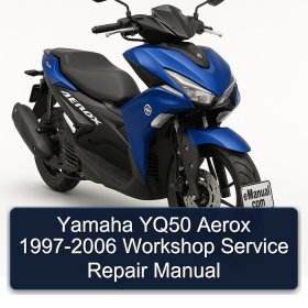 Yamaha YQ50 Aerox 1997-2006 Workshop Service Repair Manual
