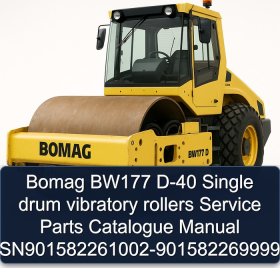 Bomag BW177 D-40 Single drum vibratory rollers Service Parts Catalogue Manual SN901582261002-901582269999