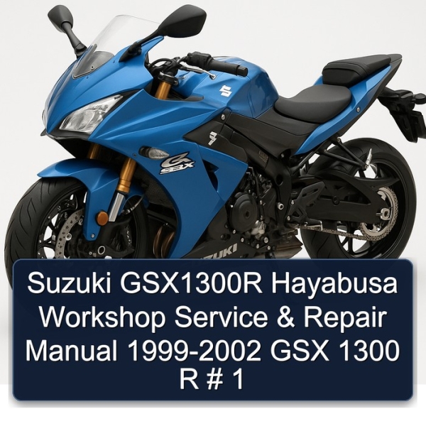 Suzuki GSX1300R Hayabusa Workshop Service & Repair Manual 1999-2002 GSX 1300 R # 1