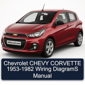 Chevrolet CHEVY CORVETTE 1953-1982 Wiring DiagramS Manual