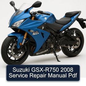 Suzuki GSX-R750 2008 Service Repair Manual Pdf