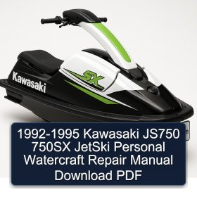 1992-1995 Kawasaki JS750 750SX JetSki Personal Watercraft Repair Manual Download PDF