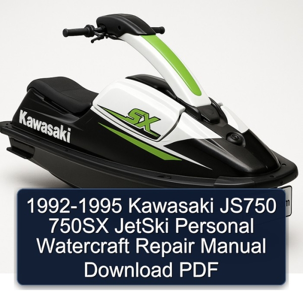 1992-1995 Kawasaki JS750 750SX JetSki Personal Watercraft Repair Manual Download PDF