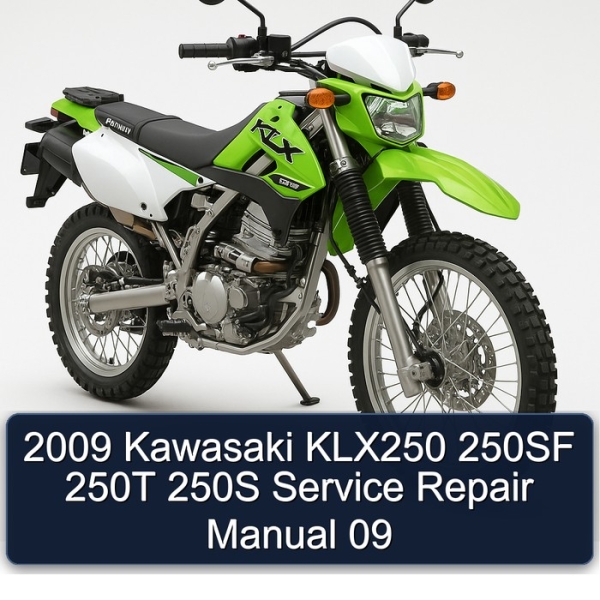 2009 Kawasaki KLX250 250SF 250T 250S Service Repair Manual 09