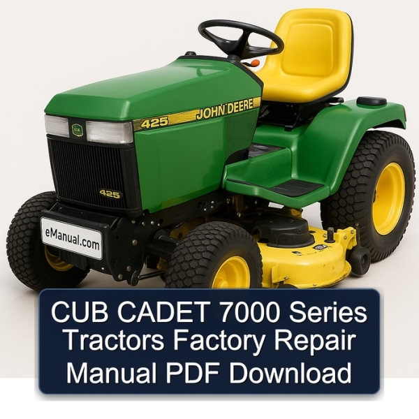CUB CADET 7000 Series Tractors Factory Repair Manual PDF Download