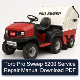 Toro Pro Sweep 5200 Service Repair Manual Download PDF