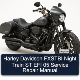 Harley Davidson FXSTBI Night Train ST EFI 05 Service Repair Manual