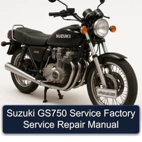 Suzuki GS750 Service Factory Service Repair Manual