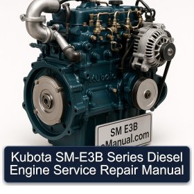 Kubota SM-E3B Series Diesel Engine Service Repair Manual
