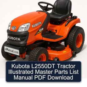 Kubota L2550DT Tractor Illustrated Master Parts List Manual PDF Download