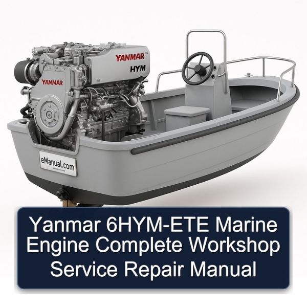 Yanmar 6HYM-ETE Marine Engine Complete Workshop Service Repair Manual