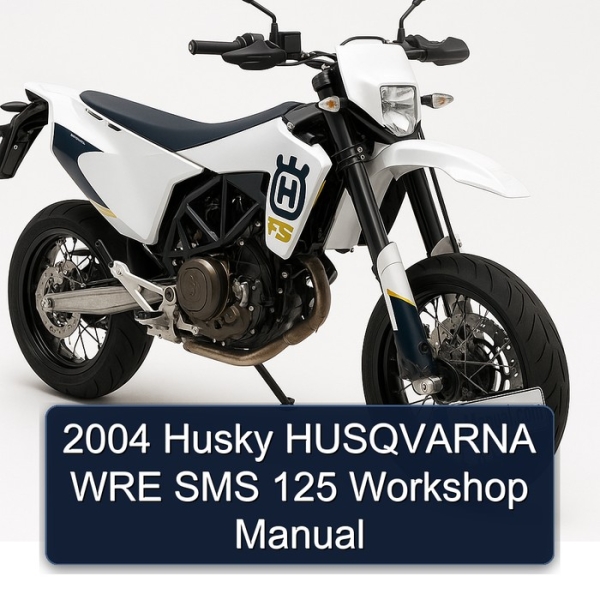 2004 Husky HUSQVARNA WRE SMS 125 Workshop Manual