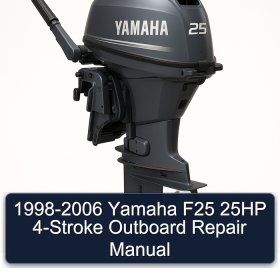 1998-2006 Yamaha F25 25HP 4-Stroke Outboard Repair Manual
