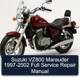 Suzuki VZ800 Marauder 1997-2002 Full Service Repair Manual