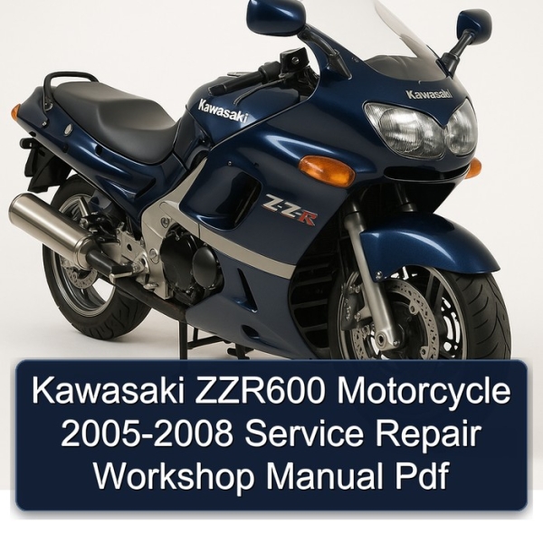 Kawasaki ZZR600 Motorcycle 2005-2008 Service Repair Workshop Manual Pdf