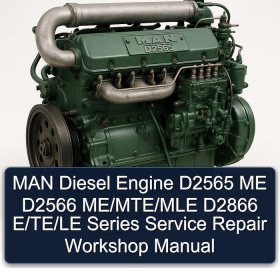 MAN Diesel Engine D2565 ME D2566 ME/MTE/MLE D2866 E/TE/LE Series Service Repair Workshop Manual
