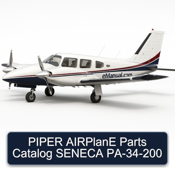 PIPER AIRPlanE Parts Catalog SENECA PA-34-200