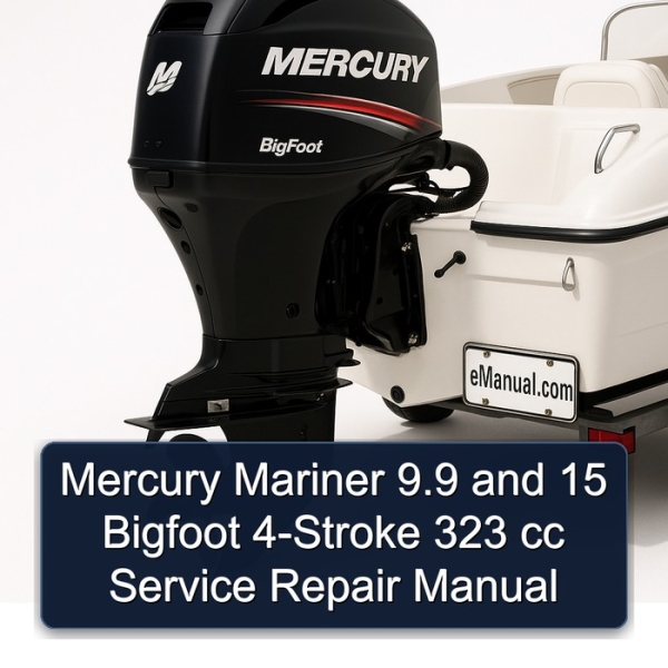 Mercury Mariner 9.9 and 15 Bigfoot 4-Stroke 323 cc Service Repair Manual